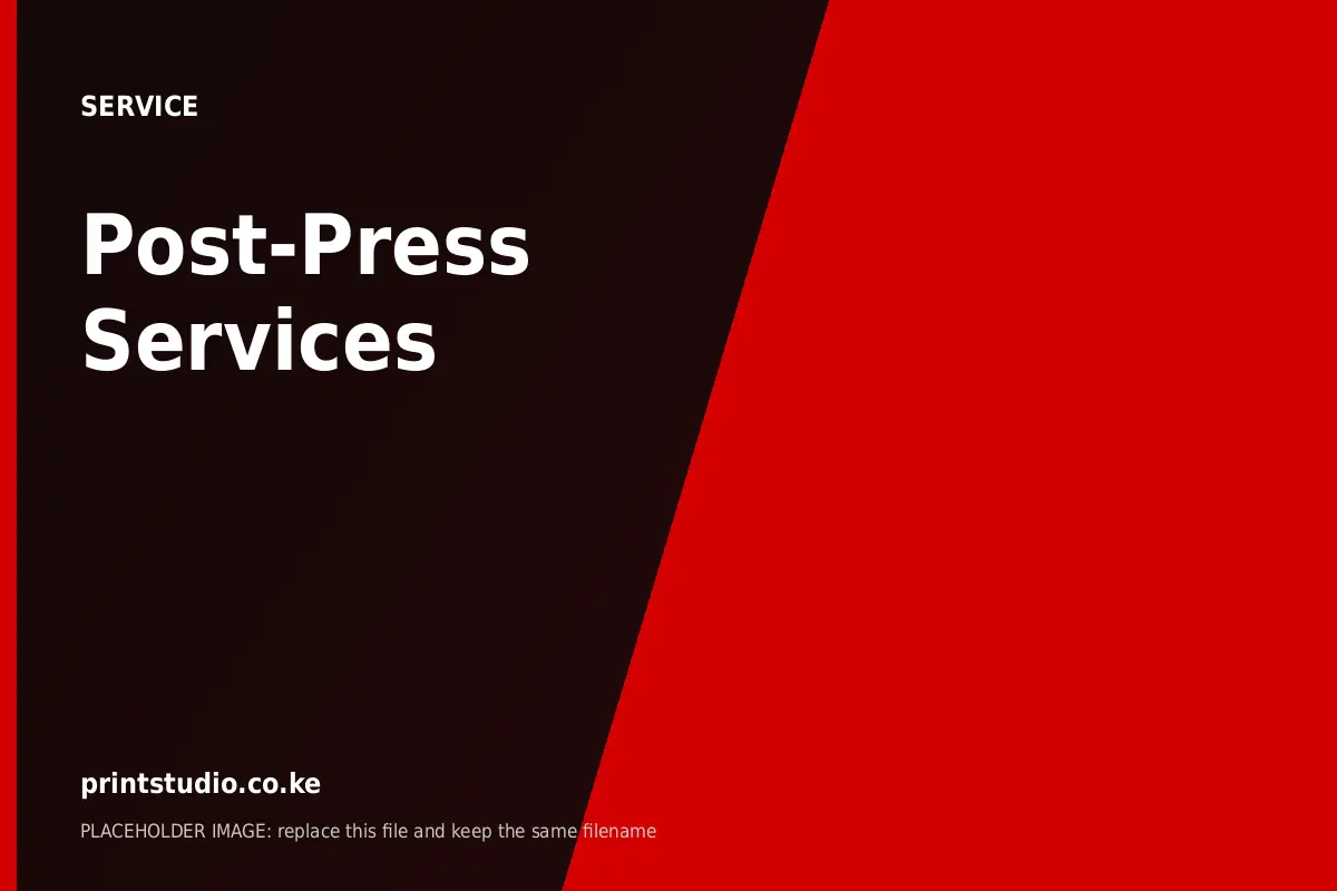 Post-Press Services | Printstudio Post-Press Services at Printstudio Kenya