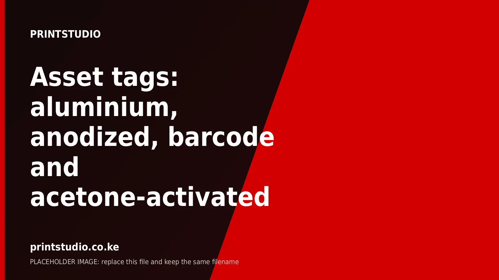 Asset Tags Built to Last: Aluminium, Anodized, Barcode and More