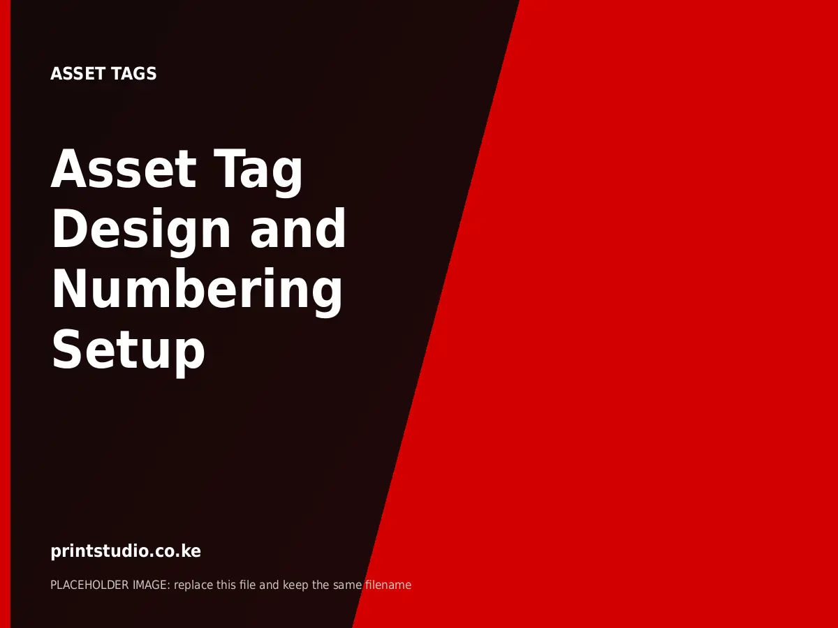 Asset Tag Design and Numbering Setup | Printstudio Kenya Asset Tag Design and Numbering Setup printed by Printstudio in Nairobi, Kenya