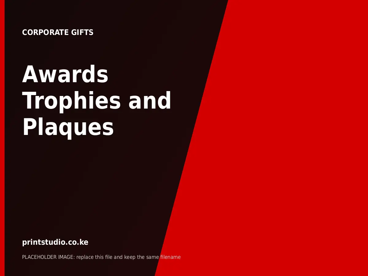 Awards Trophies and Plaques | Printstudio Kenya Awards Trophies and Plaques printed by Printstudio in Nairobi, Kenya