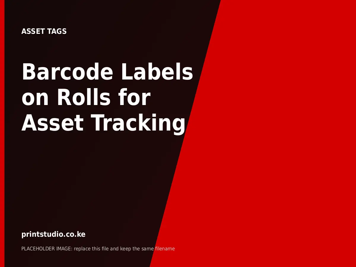 Barcode Labels on Rolls for Asset Tracking printed by Printstudio in Nairobi, Kenya