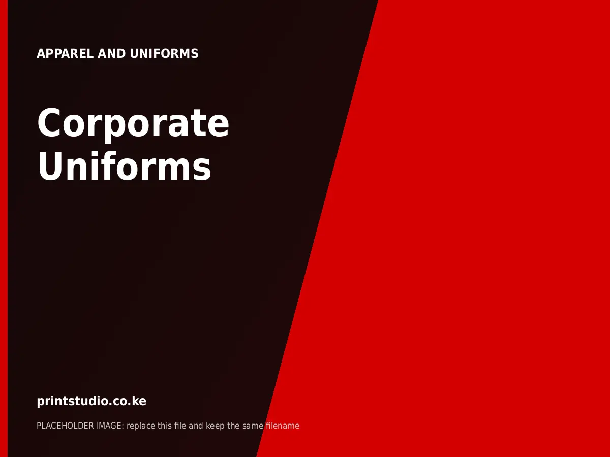 Corporate Uniforms | Printstudio Kenya Corporate Uniforms printed by Printstudio in Nairobi, Kenya