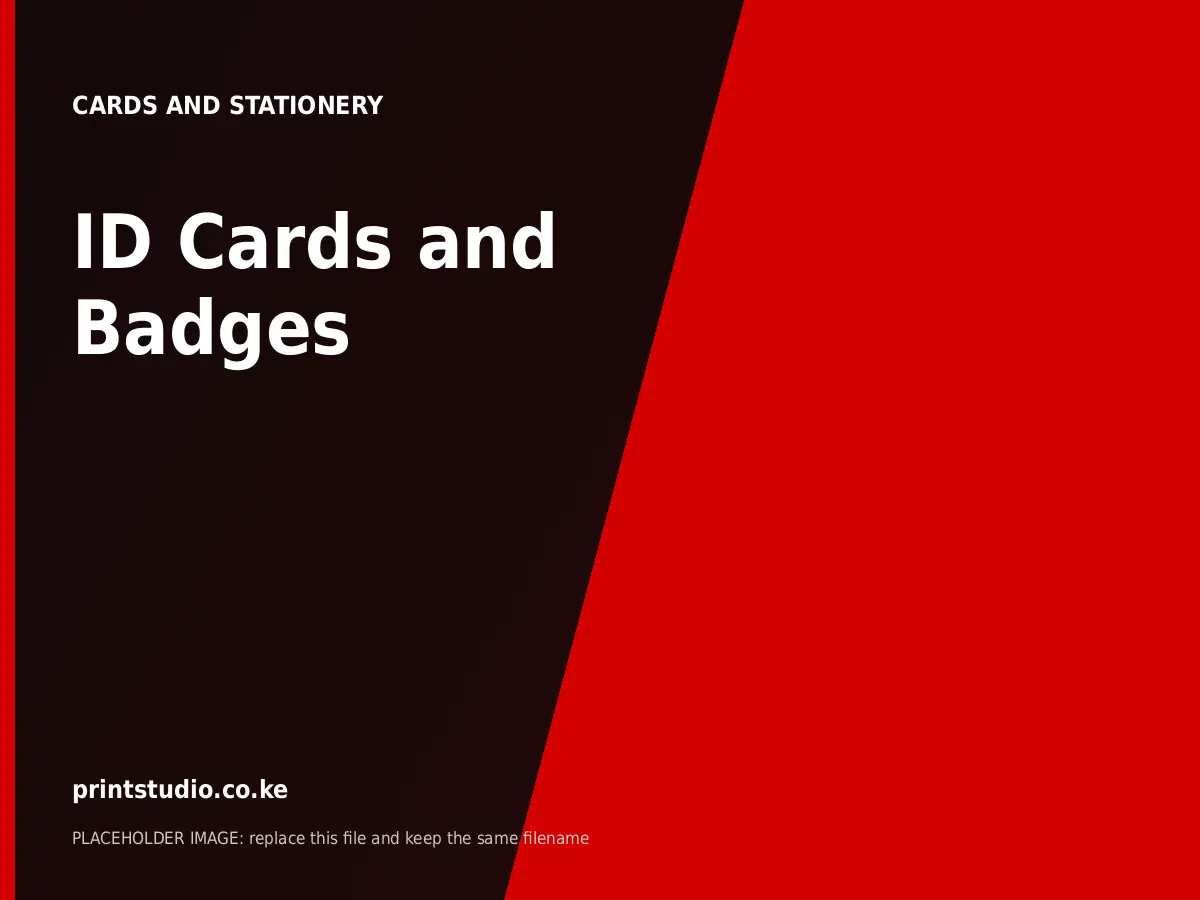 ID Cards and Badges | Printstudio Kenya ID Cards and Badges printed by Printstudio in Nairobi, Kenya