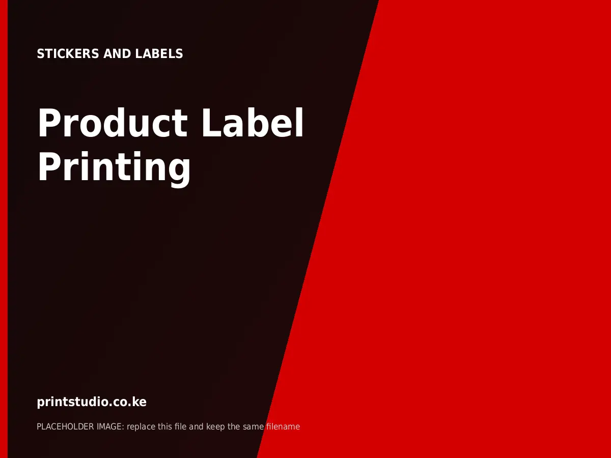 Product Label Printing | Printstudio Kenya Product Label Printing printed by Printstudio in Nairobi, Kenya