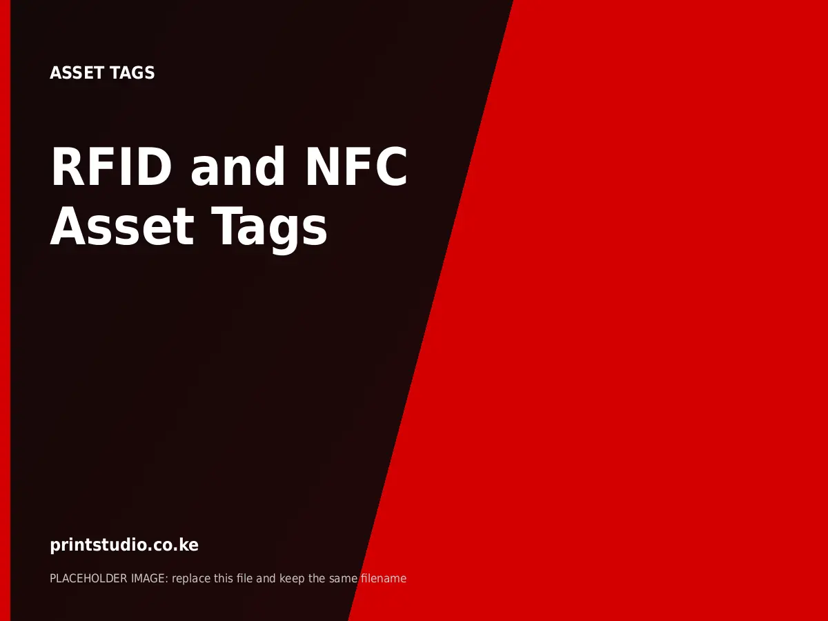 RFID and NFC Asset Tags | Printstudio Kenya RFID and NFC Asset Tags printed by Printstudio in Nairobi, Kenya